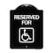 Signmission Reserved for With AccessibleHeavy-Gauge Aluminum Architectural Sign, 24" x 18", BW-1824-24430 A-DES-BW-1824-24430 - alternate 1